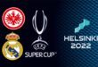 Суперкубок УЕФА 2022: дата финала, где пройдёт матч?