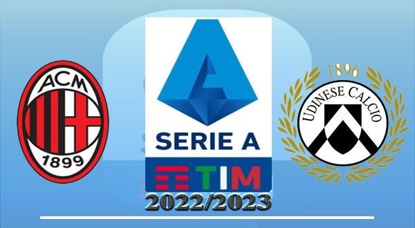 Милан – Удинезе: прогноз на 1 тур Серии А 13 августа 2022
